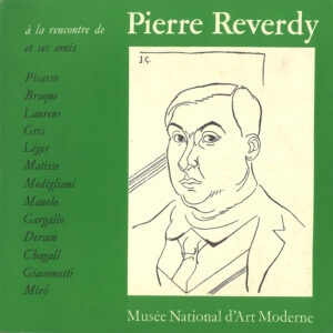 A la rencontre de Pierre Reverdy - Maeght